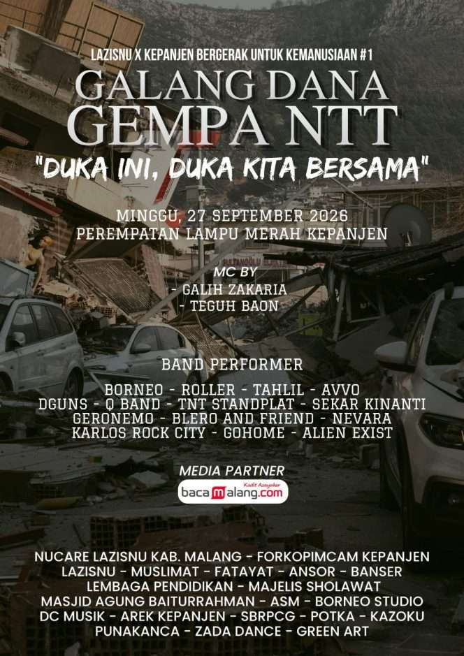 
 Poster kegiatan aksi kemanusiaan bertajuk Kepanjen Bergerak Untuk Kemanusiaan akan digelar galang dana bagi korban gempa di NTT di Perempatan Lampu Merah Kepanjen, Minggu (27/9/2026), mulai pukul 06.00 hingga 17.00 WIB. (ist)